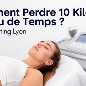 Comment Perdre 10 Kilos en Peu de Temps ? Coolsculpting Lyon : Tracking Numérique et Suivi de Votre Transformation